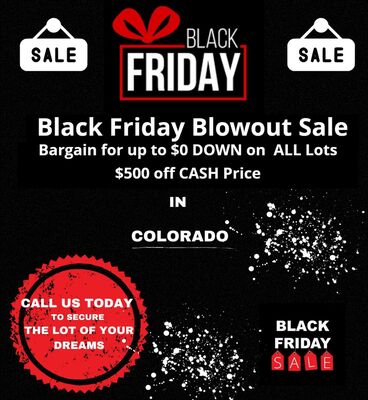 $0 Down & $500 Off Cash on ALL Colorado Lots!