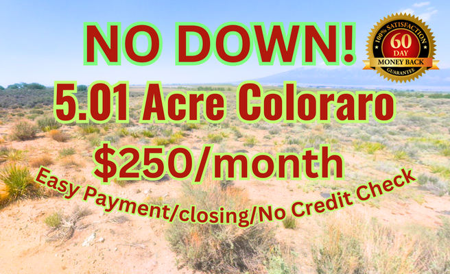 Your Good Investment 5.01 Acre Property in Colorado $0 DP!