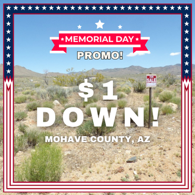 SOLD!Memorial Day Special: Own Mohave Land for Just $1 Down!
