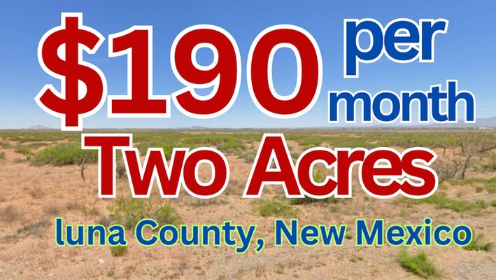 Stunning 2 Acres in Luna County, NM $190/month @ 24mos