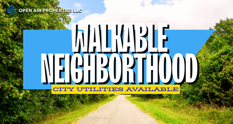 Easy walkable neighborhood with city utilities available!