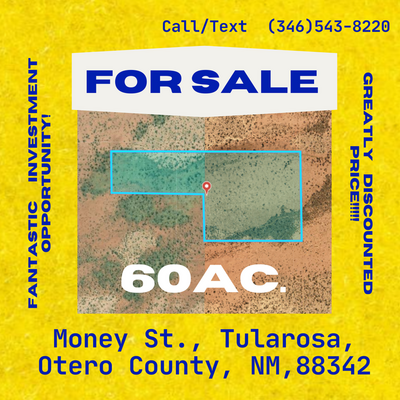 60 ACRES OF GREAT FLAT LAND IN TULAROSA , OTERO COUNTY!