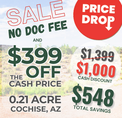 $548 Off on Cash! Your Desert Dream Awaits in Cochise, AZ!